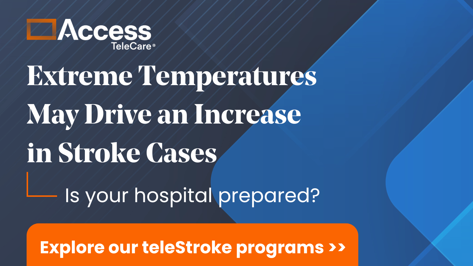 extreme temperatures may drive an increase in stroke cases
